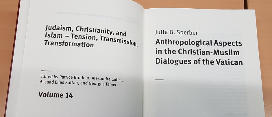 Dr. Jutta B. Sperber has generously offered her most recent publication, Anthropological Aspects in the Christian-Muslim Dialogues of the Vatican (De Gruyter 2019) to the library of PISAI.