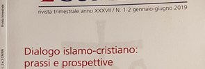 In issue 1-2 / 2019 of the journal Studi Ecumenici, entitled ‘Dialogo islamo-cristiano: prassi e prospettive’ there is an interesting contribution by Valentino Cottini