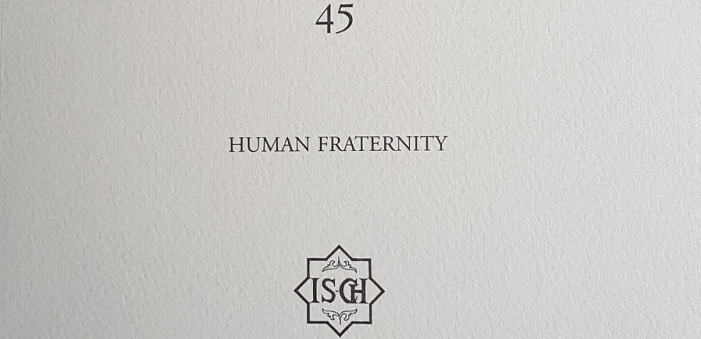 Islamochristiana 45 'Human Fraternity' is now available, dedicated to the “Document on Human Fraternity for World Peace and Living Together”