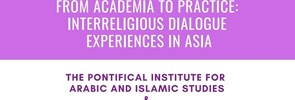 A webinar entitled “From Academia to Practice: Interreligious Dialogue Experiences in Asia” was held on 30 March 2022