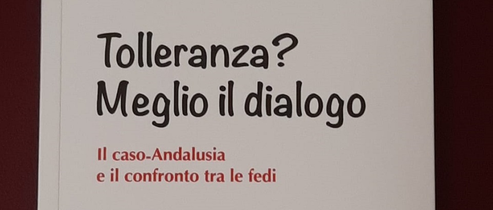 The PISAI is pleased to announce the publication of Adrien Candiard’s book "Tolleranza? Meglio il dialogo. Il caso-Andalusia e il confronto tra le fedi"