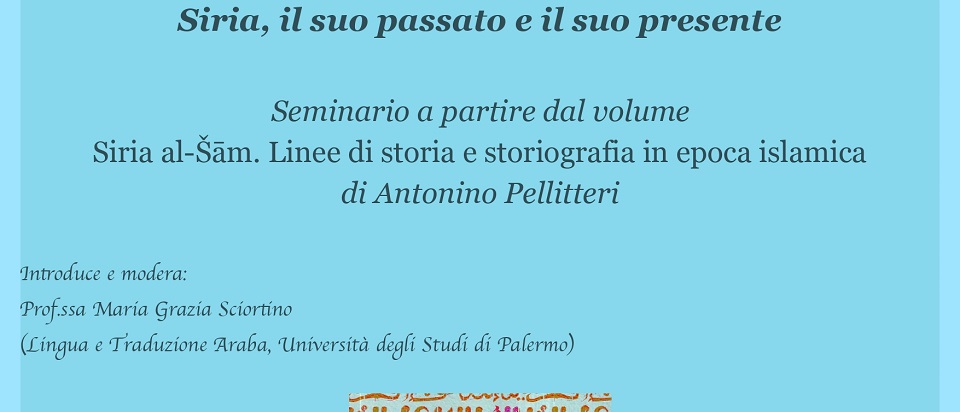 Seminario a Palermo: “Siria, il suo passato e il suo presente”