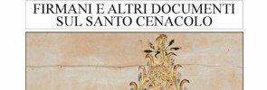 Congratulazioni a Bartolomeo Pirone per la pubblicazione del suo nuovo libro Firmani e altri documenti sul santo Cenacolo (Terra Santa Edizioni, Milano 2023).