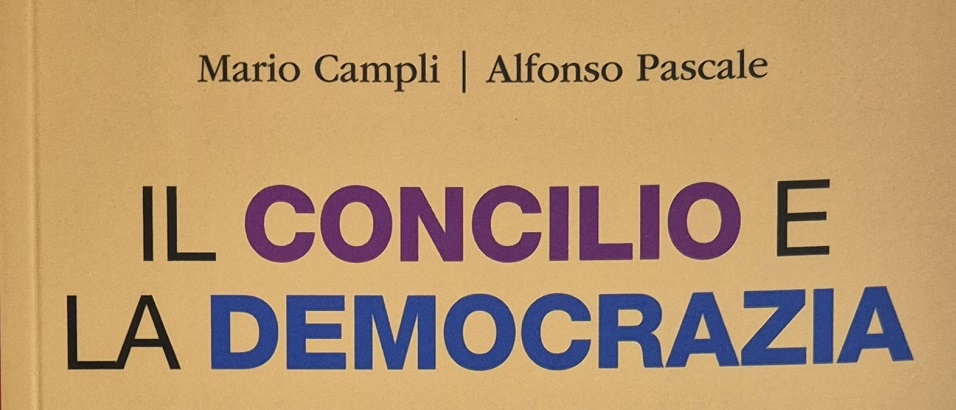 Il PISAI è lieto di segnalare la nuova pubblicazione di Mario Campli, già studente del PISAI, con Alfonso Pascale, dal titolo Il Concilio e la democrazia (Edizioni Olio Officina, Milano 2024).