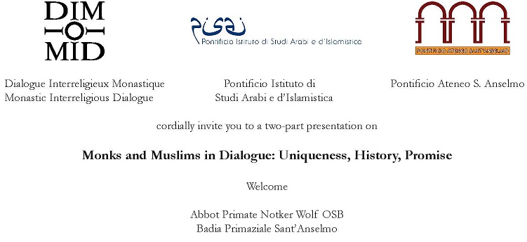 A presentation under the title ‘Monks and Muslims in Dialogue: Uniqueness, History, Promise’ will be held at PISAI on the 22nd October at 17.00.